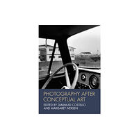 John Wiley And Sons Ltd Photography After Conceptual Art (häftad, eng)