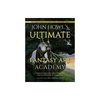 David & Charles John Howe's Ultimate Fantasy Art Academy (häftad, eng)