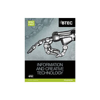 Pearson Education Limited BTEC First in Information and Creative Technology Student Book (häftad, eng)