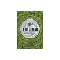 Johns Hopkins University Press The Environment (inbunden, eng)