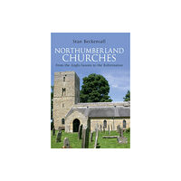 Amberley Publishing Northumberland Churches (häftad, eng)