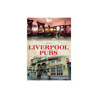 Amberley Publishing Liverpool Pubs (häftad, eng)