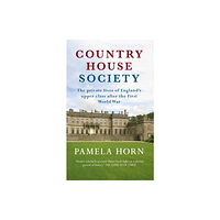 Amberley Publishing Country House Society (häftad, eng)