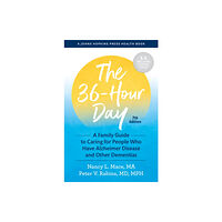 Johns Hopkins University Press The 36-Hour Day (inbunden, eng)