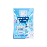 Johns Hopkins University Press Medicine without Meds (inbunden, eng)