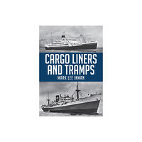 Amberley Publishing Cargo Liners and Tramps (häftad, eng)