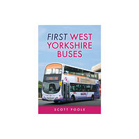 Amberley Publishing First West Yorkshire Buses (häftad, eng)