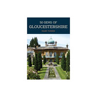 Amberley Publishing 50 Gems of Gloucestershire (häftad, eng)