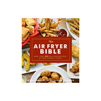 Union Square & Co. The Air Fryer Bible (häftad, eng)