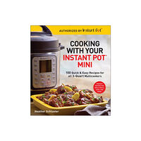 Union Square & Co. Cooking with your Instant Pot® Mini (häftad, eng)