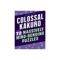 Union Square & Co. Colossal Kakuro: 72 Massively Mind-Bending Puzzles (häftad, eng)