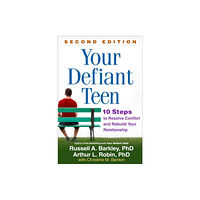 Guilford Publications Your Defiant Teen, Second Edition (häftad, eng)