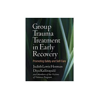 Guilford Publications Group Trauma Treatment in Early Recovery (häftad, eng)