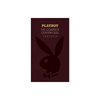 Chronicle Books Playboy: The Complete Centerfolds, 1953-2016 (inbunden, eng)