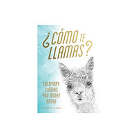 Chronicle Books Como te Llamas? (inbunden, eng)