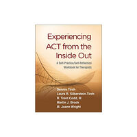 Guilford Publications Experiencing ACT from the Inside Out (häftad, eng)