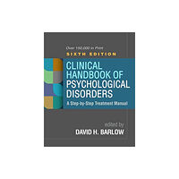 Guilford Publications Clinical Handbook of Psychological Disorders, Sixth Edition (inbunden, eng)