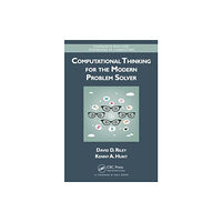 Taylor & francis inc Computational Thinking for the Modern Problem Solver (inbunden, eng)