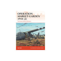 Bloomsbury Publishing PLC Operation Market-Garden 1944 (2) (häftad, eng)