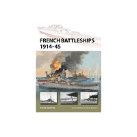Bloomsbury Publishing PLC French Battleships 1914–45 (häftad, eng)