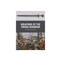 Bloomsbury Publishing PLC Weapons of the Viking Warrior (häftad, eng)