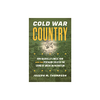 The University of North Carolina Press Cold War Country (häftad, eng)