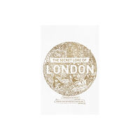 Hodder & Stoughton The Secret Lore of London (häftad, eng)