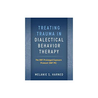 Guilford Publications Treating Trauma in Dialectical Behavior Therapy (häftad, eng)