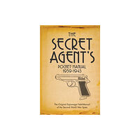 Bloomsbury Publishing PLC The Secret Agent's Pocket Manual (inbunden, eng)