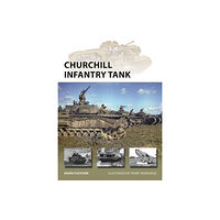 Bloomsbury Publishing PLC Churchill Infantry Tank (häftad, eng)