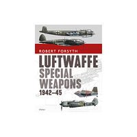 Bloomsbury Publishing PLC Luftwaffe Special Weapons 1942–45 (inbunden, eng)