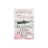 Bloomsbury Publishing PLC Blazing Star, Setting Sun (häftad, eng)
