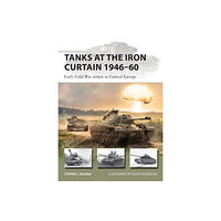 Bloomsbury Publishing PLC Tanks at the Iron Curtain 1946–60 (häftad, eng)