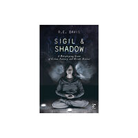 Bloomsbury Publishing PLC Sigil & Shadow (inbunden, eng)