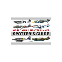 Bloomsbury Publishing PLC World War II Fighter Planes Spotter's Guide (häftad, eng)