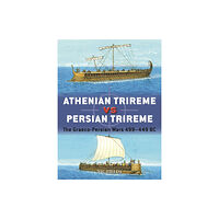 Bloomsbury Publishing PLC Athenian Trireme vs Persian Trireme (häftad, eng)