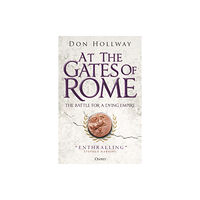 Bloomsbury Publishing PLC At the Gates of Rome (häftad, eng)