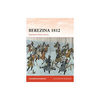 Bloomsbury Publishing PLC Berezina 1812 (häftad, eng)