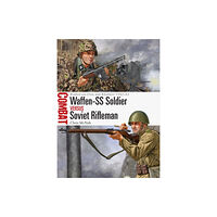 Bloomsbury Publishing PLC Waffen-SS Soldier vs Soviet Rifleman (häftad, eng)