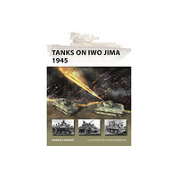 Bloomsbury Publishing PLC Tanks on Iwo Jima 1945 (häftad, eng)