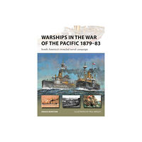 Bloomsbury Publishing PLC Warships in the War of the Pacific 1879–83 (häftad, eng)
