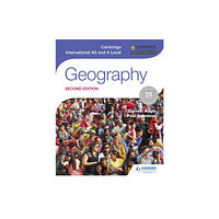 Hodder Education Cambridge International AS and A Level Geography second edition (häftad, eng)