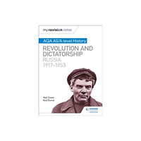 Hodder Education My Revision Notes: AQA AS/A-level History: Revolution and dictatorship: Russia, 1917–1953 (häftad, eng)