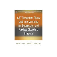 Guilford Publications CBT Treatment Plans and Interventions for Depression and Anxiety Disorders in Youth (häftad, eng)