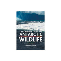 Bloomsbury Publishing PLC A Complete Guide to Antarctic Wildlife (inbunden, eng)