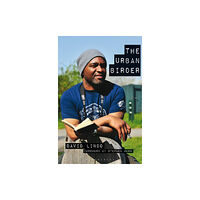 Bloomsbury Publishing PLC The Urban Birder (häftad, eng)