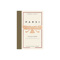 Bloomsbury Publishing PLC Parsi (inbunden, eng)