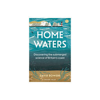 Bloomsbury Publishing PLC Home Waters (häftad, eng)