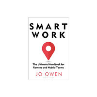 Bloomsbury Publishing PLC Smart Work (häftad, eng)