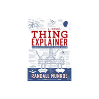 John Murray Press Thing Explainer (häftad, eng)